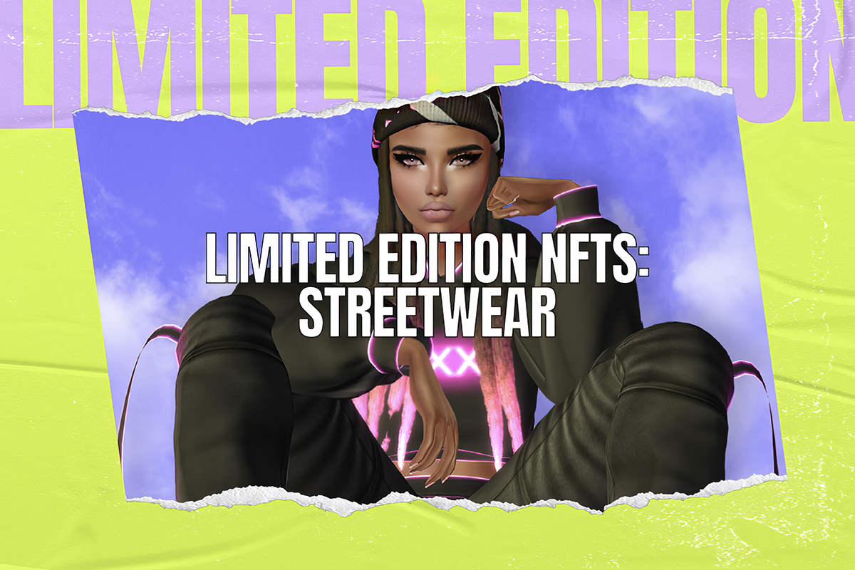 Limited Edition NFTs Streetwear
