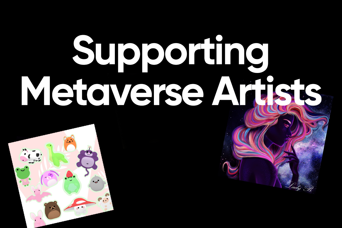 Supporting Metaverse Artists